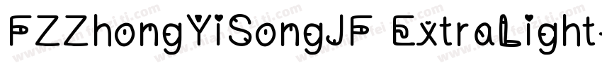 FZZhongYiSongJF ExtraLight字体转换